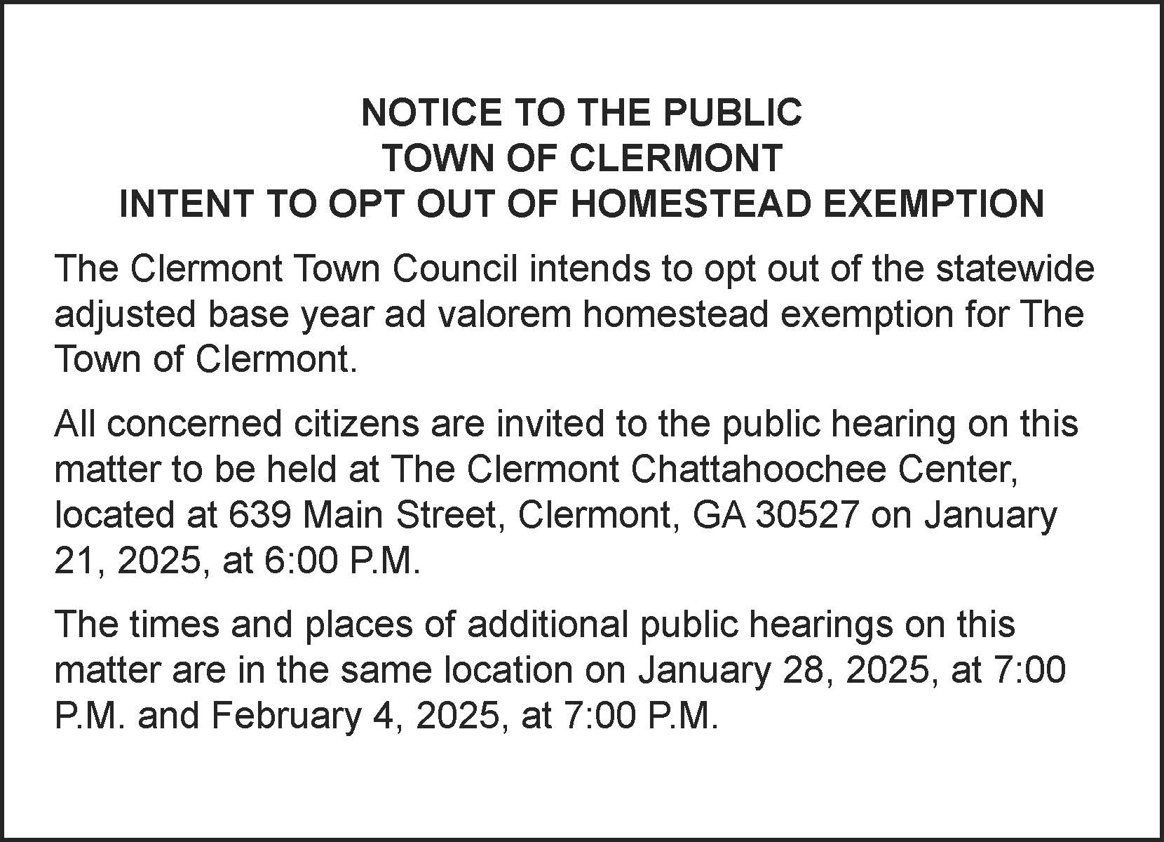 PUBLIC HEARING/ TOWN OF CLERMONT INTENT TO OPT OUT OF HOMESTEAD 